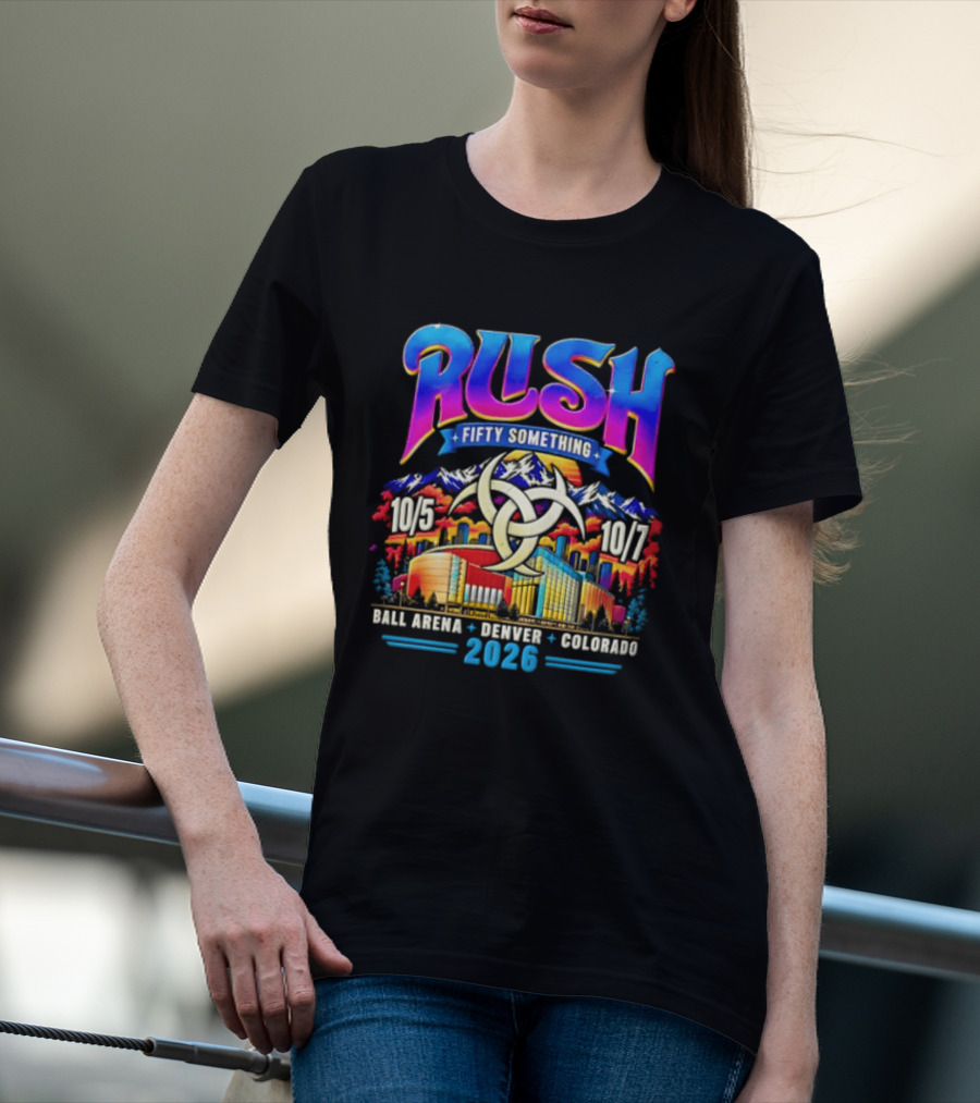 Rush Fifty Something Tour Ball Arena Denver Colorado October 5 7 2026 T-Shirt