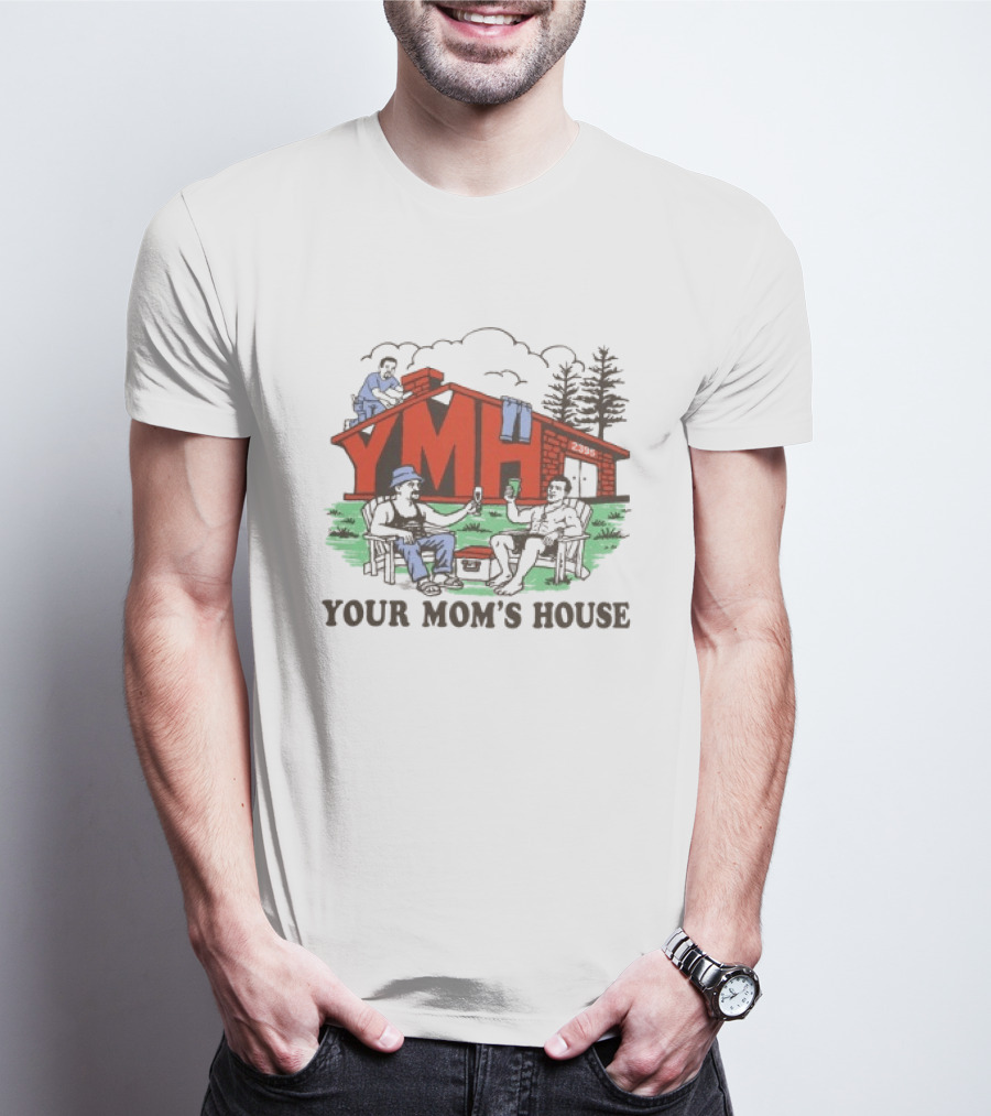 YMH Your Mom's House Outdoor Hangout Scene At Cabin T-Shirt