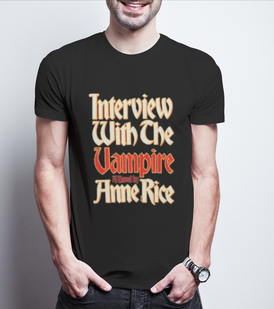 Interview With The Vampire A Novel By Anne Rice T-Shirt