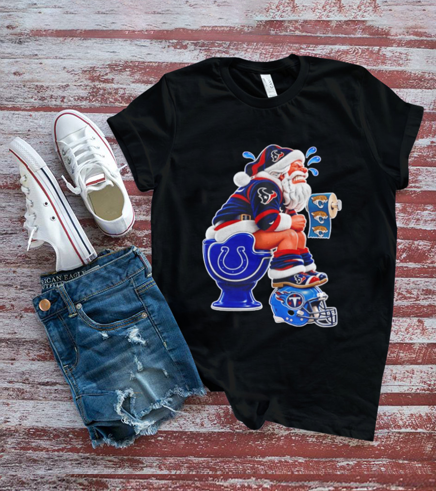 Houston Texans Santa Claus Indianapolis Colts Toilet Jacksonville Jaguars Paper T-Shirt