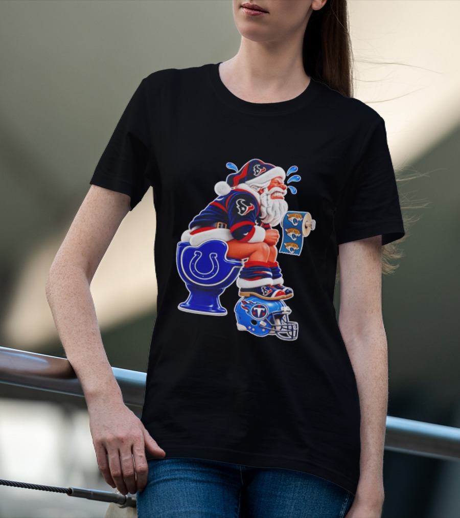 Houston Texans Santa Claus Indianapolis Colts Toilet Jacksonville Jaguars Paper T-Shirt