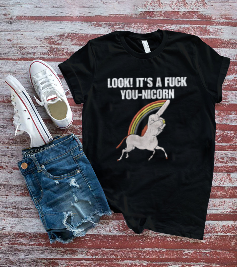 Look It's A Fuck You Nicorn Unicorn Hand Middle Finger Rainbow T-Shirt