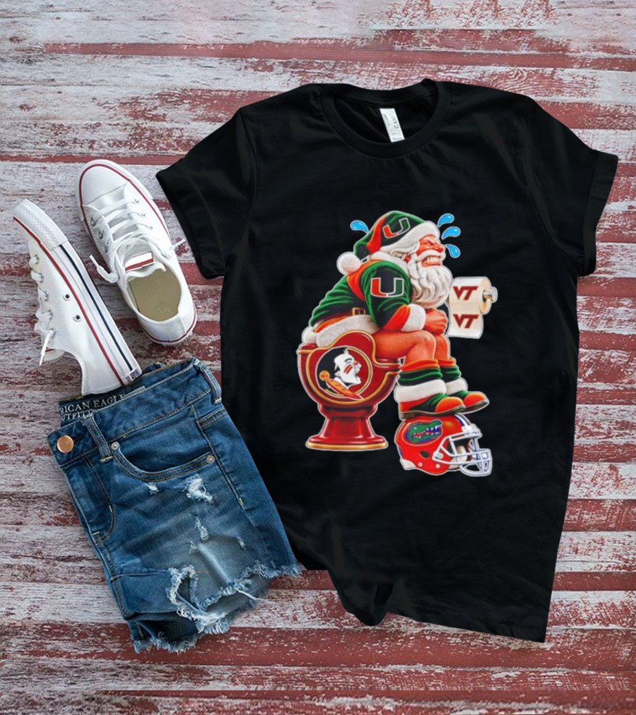 Miami Hurricanes Santa Claus Laughing On Florida State Toilet With Virginia Tech Toilet Paper And Florida Gators Helmet T-Shirt