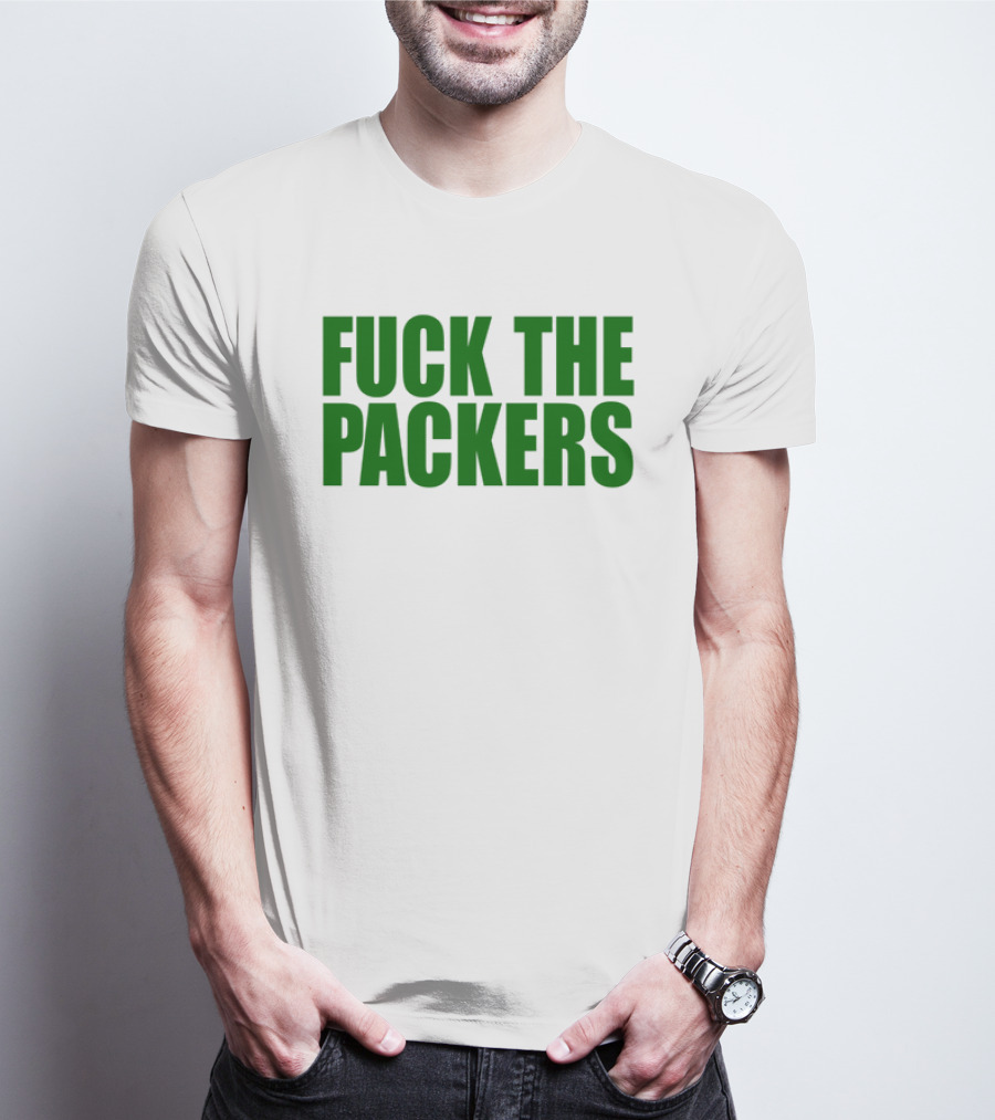 Fuck The Packers T-Shirt