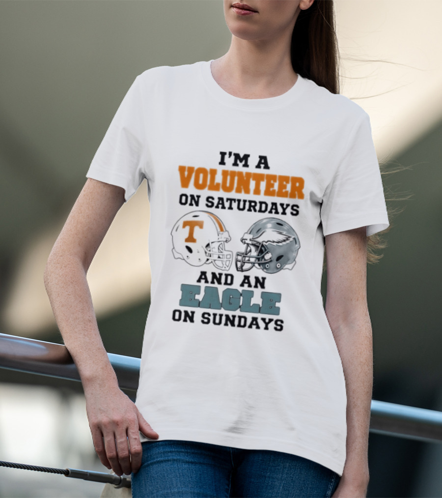 I'm A Volunteer On Saturdays And An Eagle On Sundays Football Helmets T-Shirt