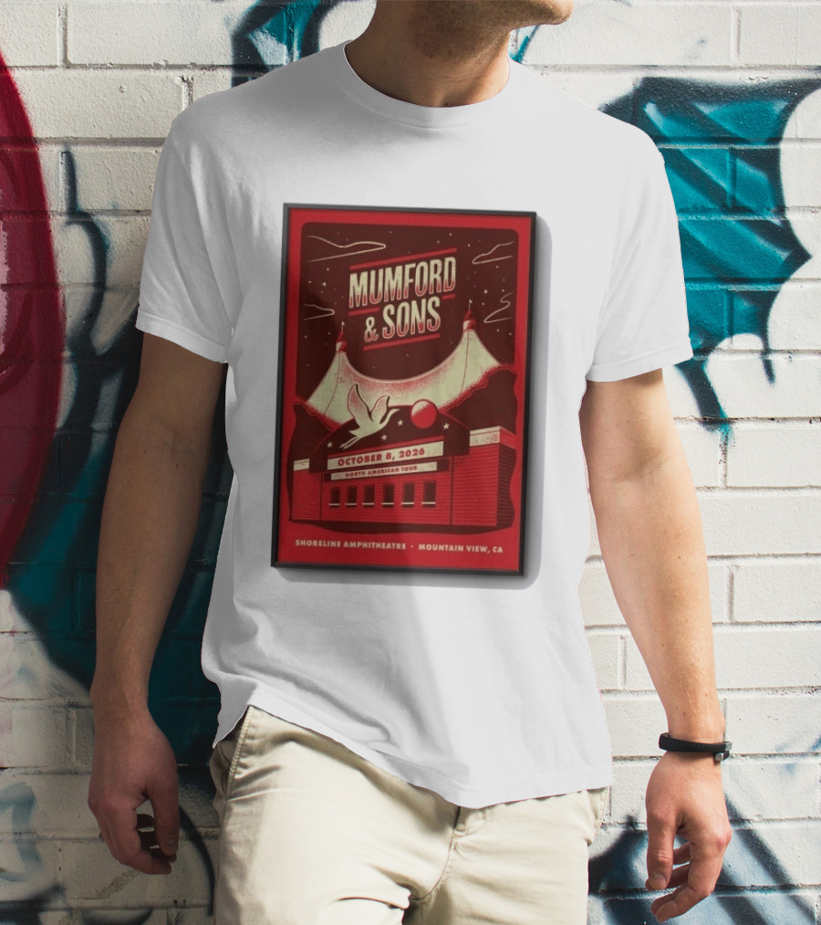 Mumford And Sons North American Tour Shoreline Amphitheatre Mountain View CA October 8 2026 Reprint T-Shirt