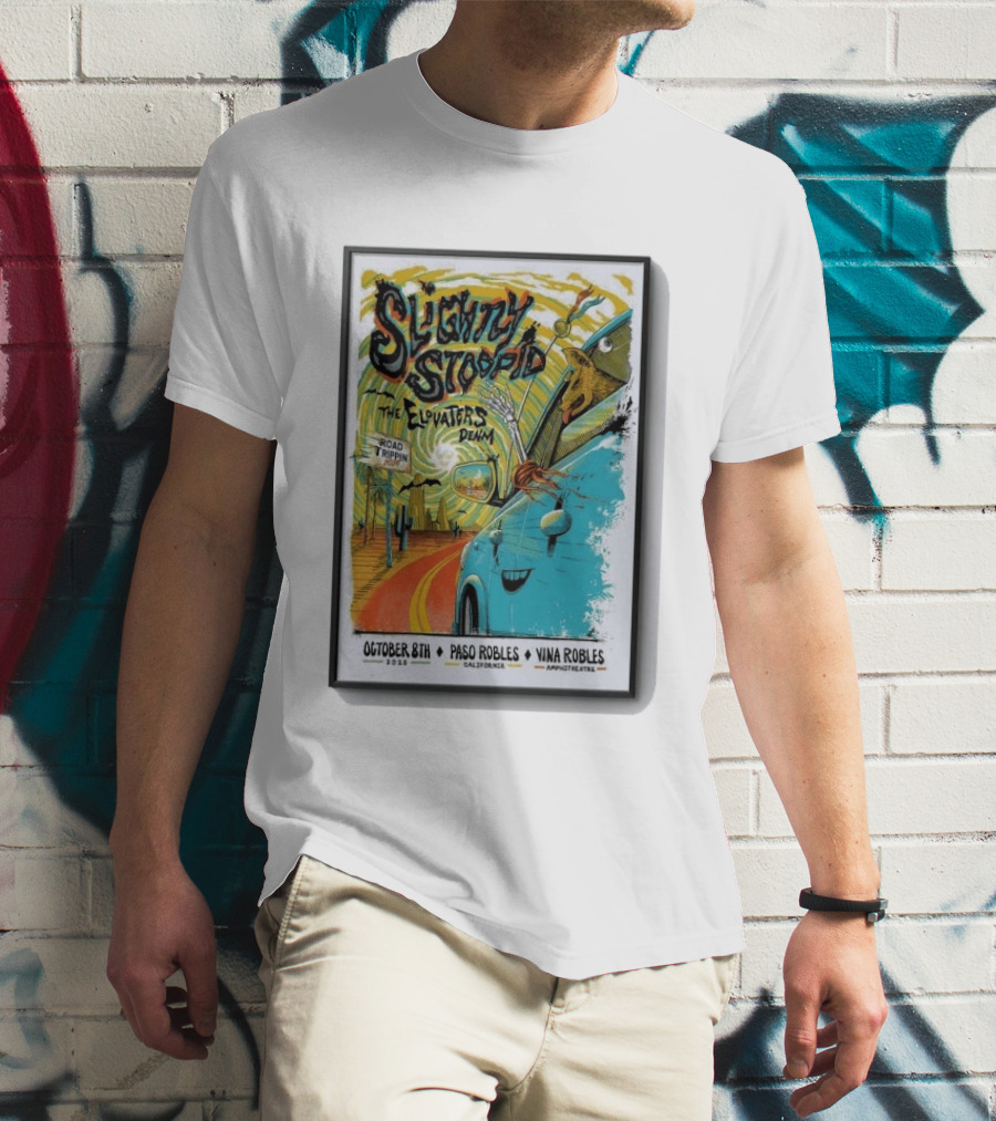 Slightly Stoopid And The Elovaters Concert Vina Robles Paso Robles CA Oct 8 2026 Road Trippin T-Shirt