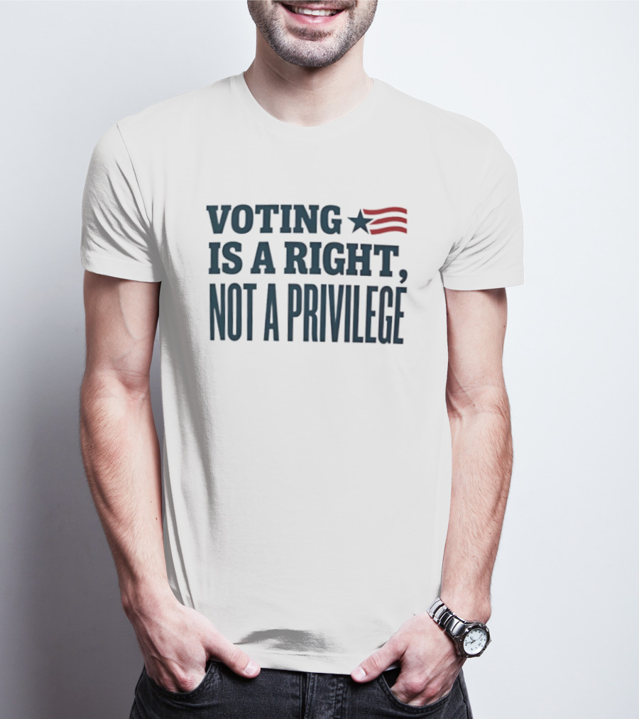 Voting Is A Right Not A Privilege Star And Stripes T-Shirt