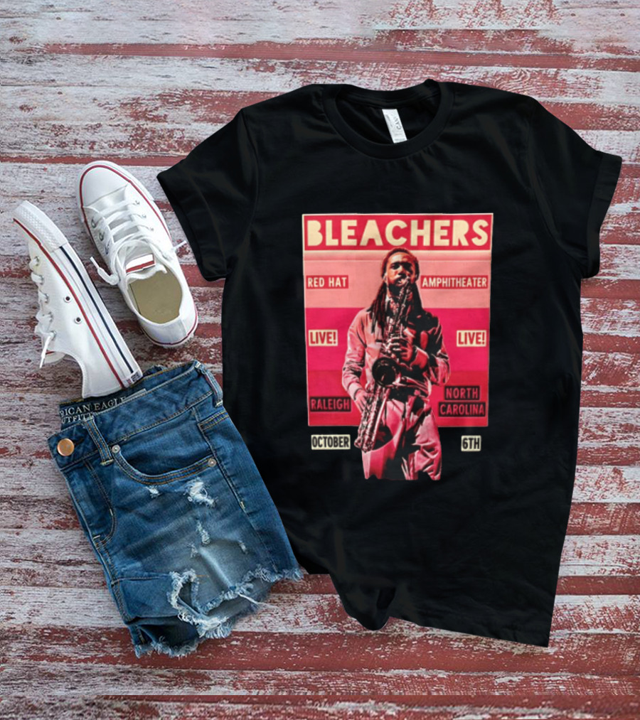 BLEACHERS Red Hat Amphitheater Live Raleigh North Carolina October 6th T-Shirt