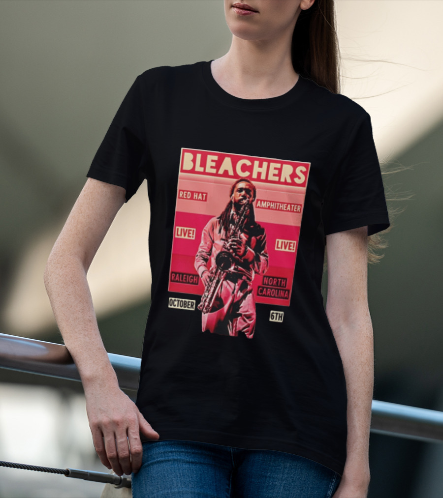 BLEACHERS Red Hat Amphitheater Live Raleigh North Carolina October 6th T-Shirt