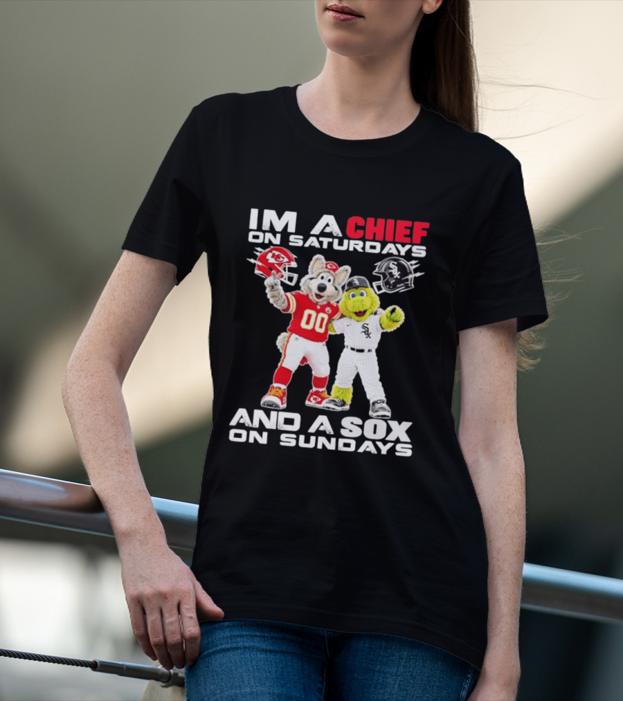 I'm A Chief On Saturdays And A Sox On Sundays Kansas City Chicago Mascots T-Shirt