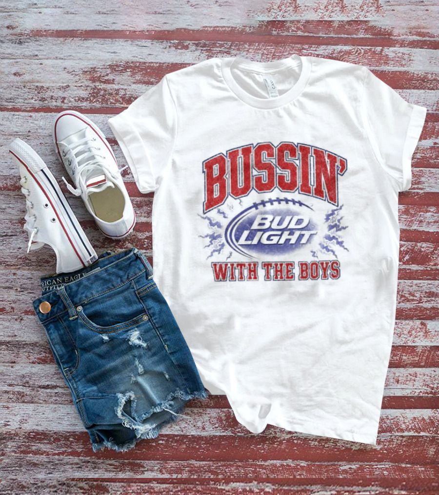 Bussin With The Boys Bud Light Crewneck Collaboration Sports Fandom T-Shirt