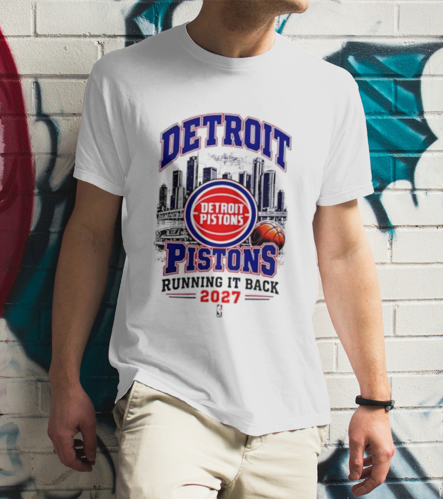 Detroit Pistons Running It Back 2027 NBA Basketball T-Shirt