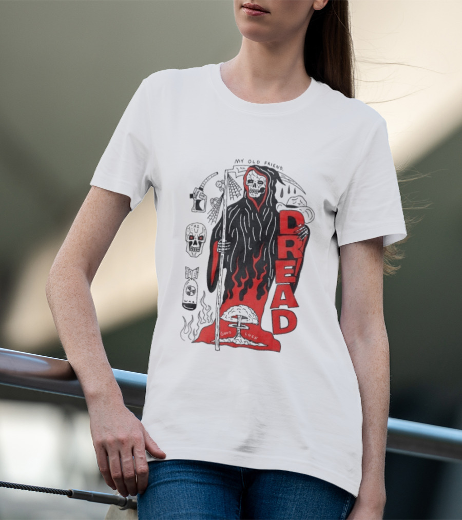 Dread My Old Friend Grim Reaper With Flames And Skull T-Shirt