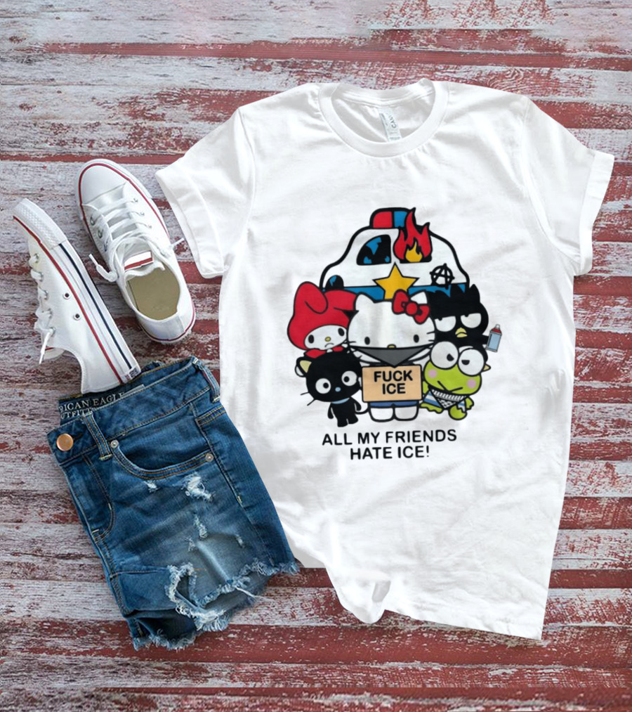 Hello Kitty Fuck Ice All My Friends Hate Ice T-Shirt