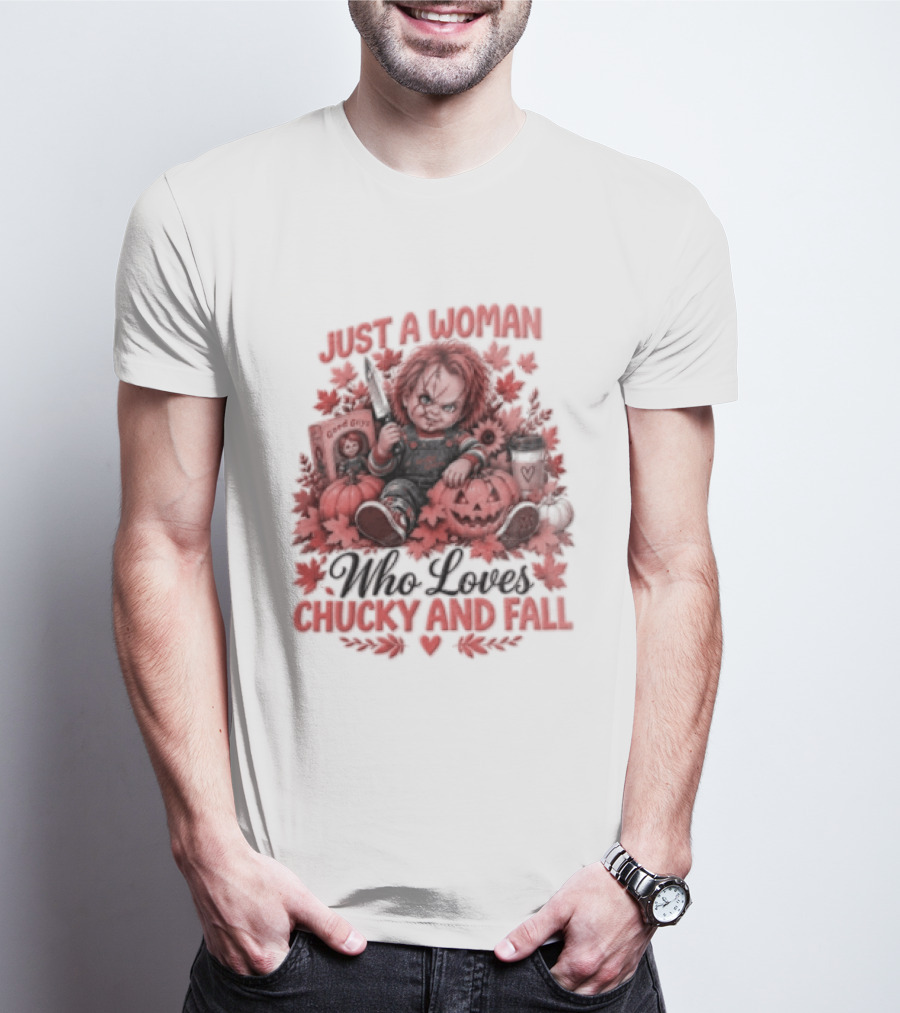 Just A Woman Who Loves Chucky And Fall Halloween Child's Play T-Shirt
