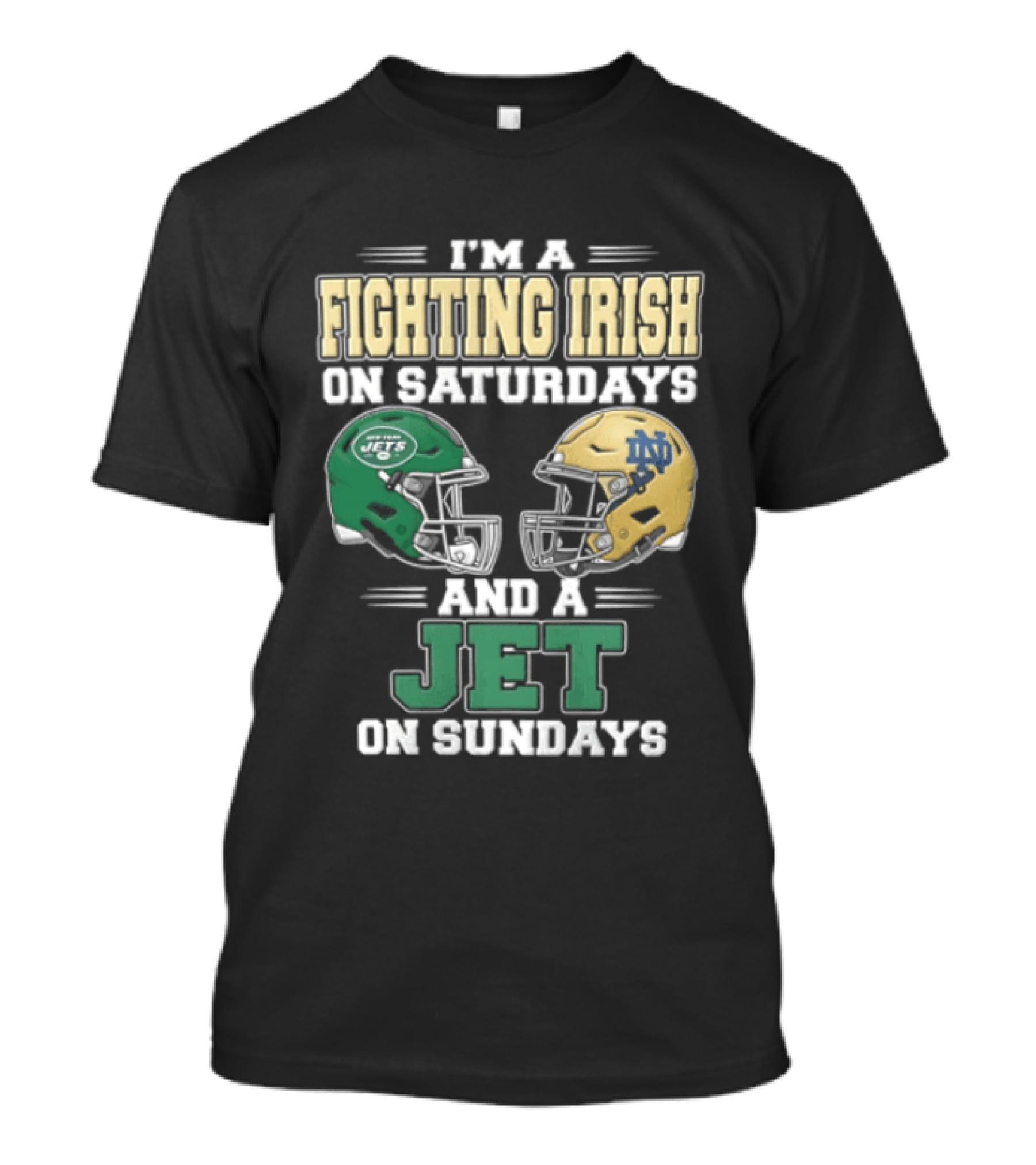 Fighting Irish Saturdays Jets Sundays Notre Dame Football NFL Fans T-Shirt
