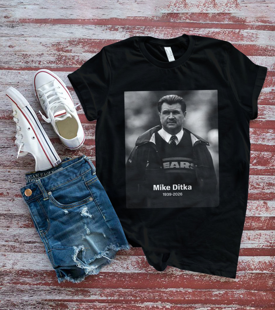 Mike Ditka 1939 2026 Bears Coach NFL T-Shirt