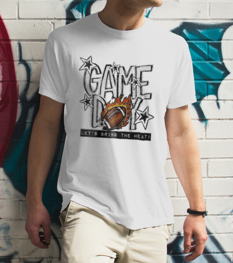 Game Day Football Let's Bring The Heat Flames Stars T-Shirt