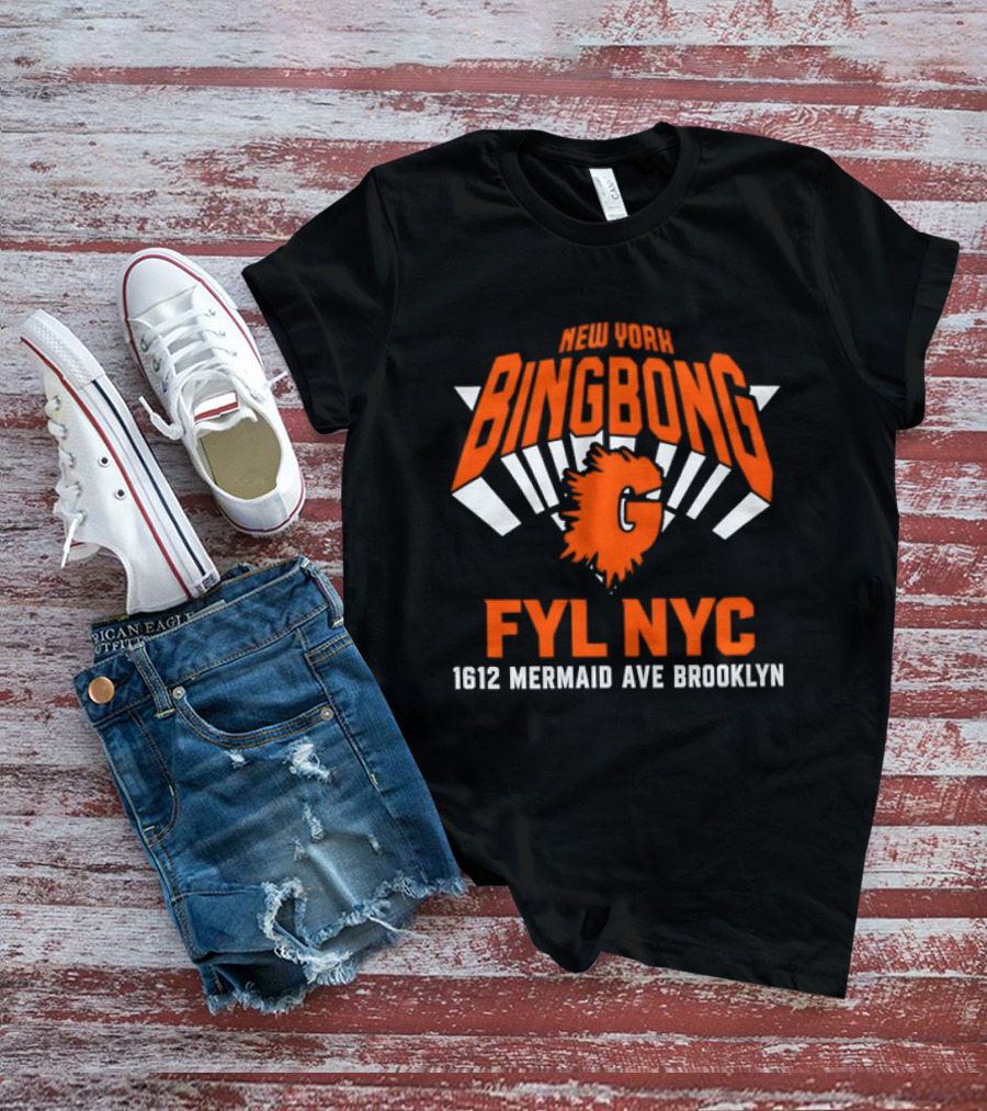New York Bingbong FYL NYC 1612 Mermaid Ave Brooklyn T-Shirt