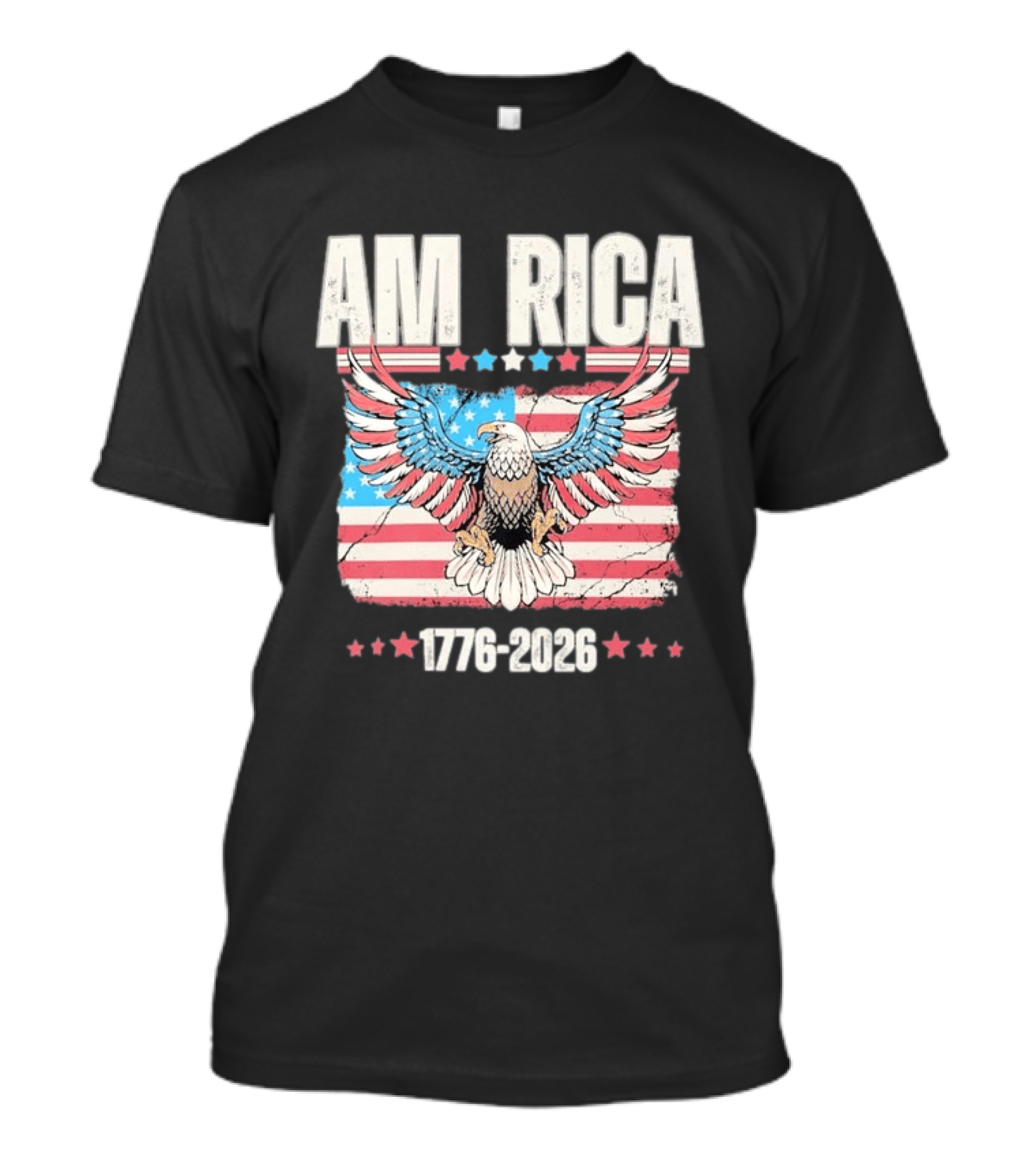 AM RICA Eagle 1776 2026 USA 250th Anniversary Stars And Stripes T-Shirt