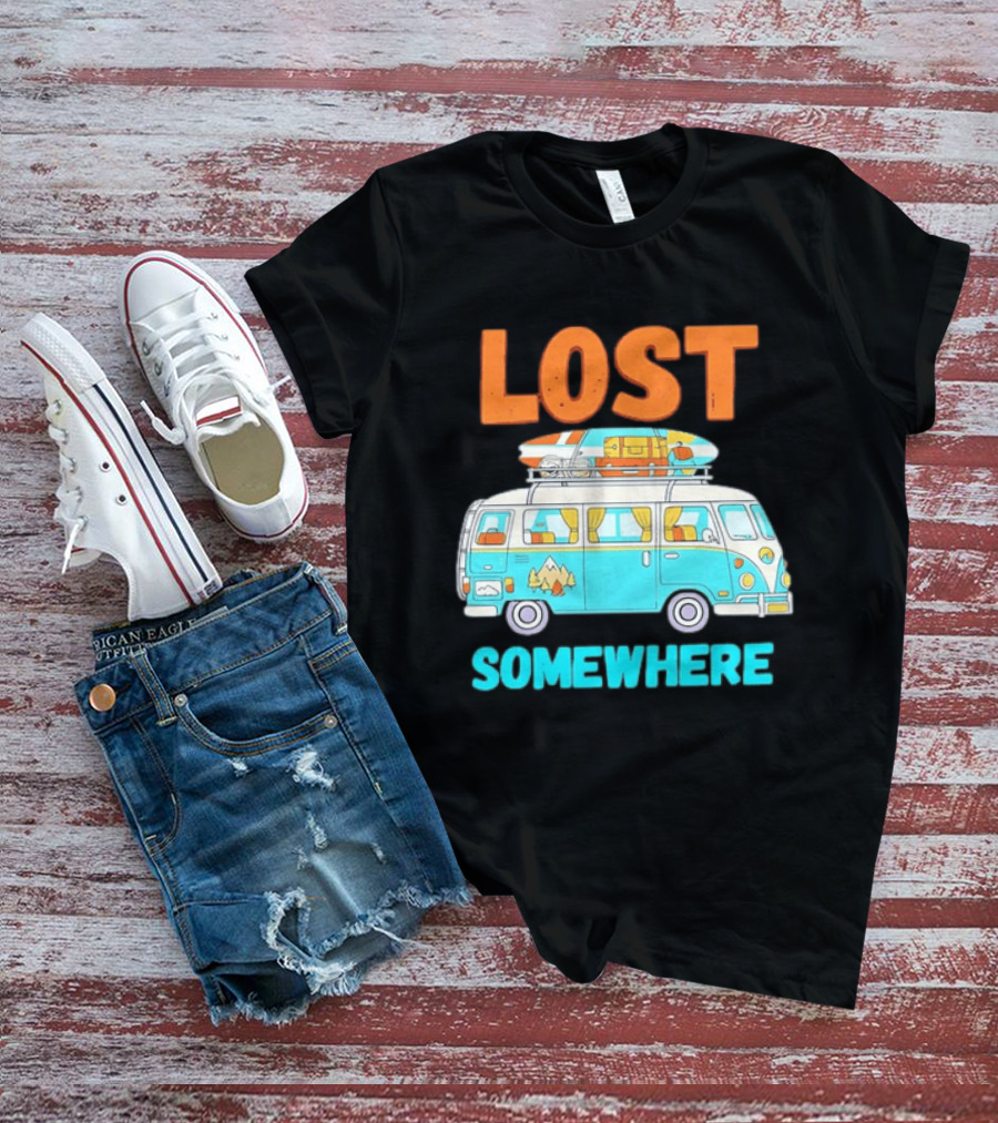Lost Somewhere Camper Van Adventure T-Shirt