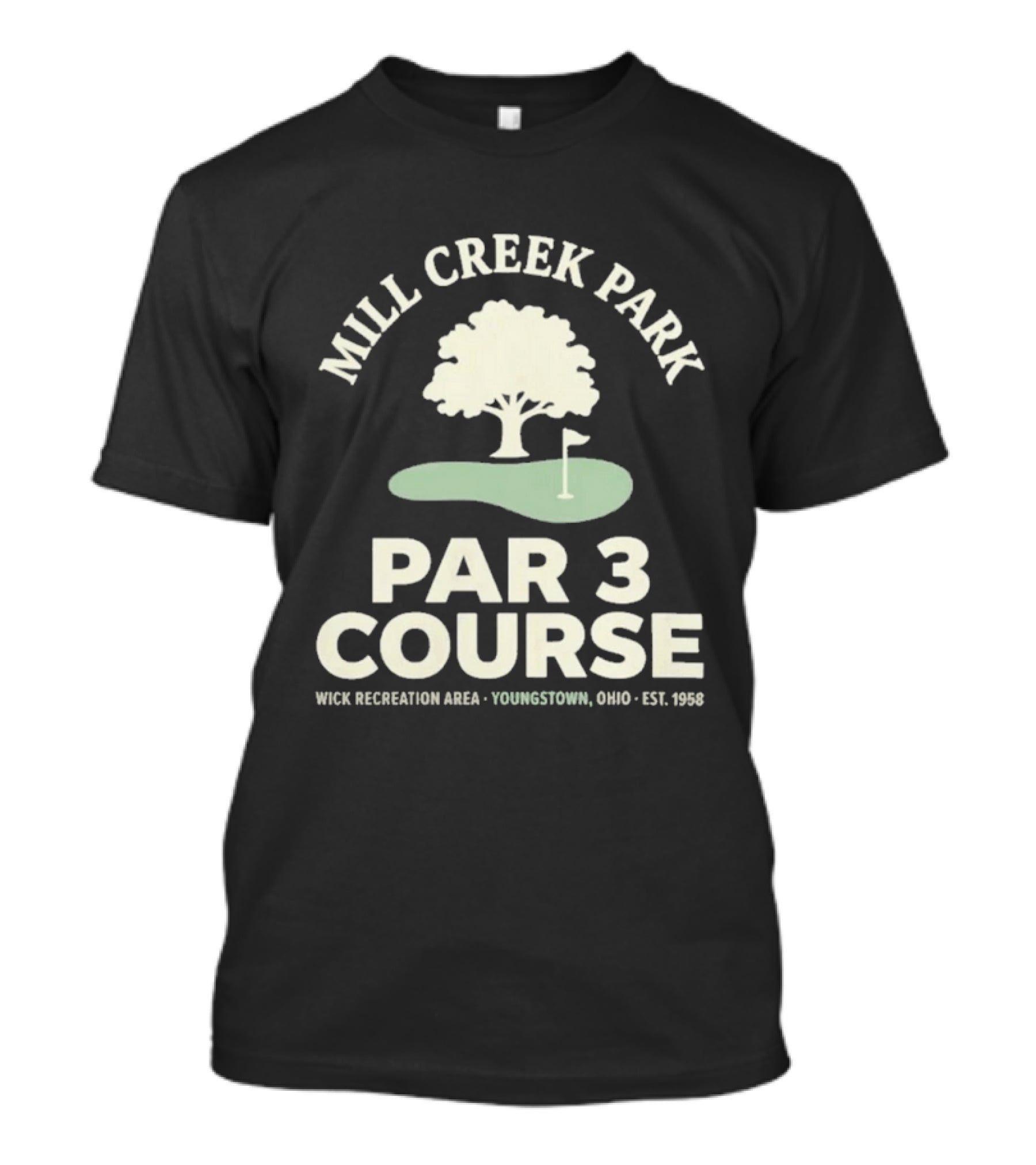 Mill Creek Park Par 3 Course Wick Recreation Area Youngstown Ohio Est 1996 T-Shirt