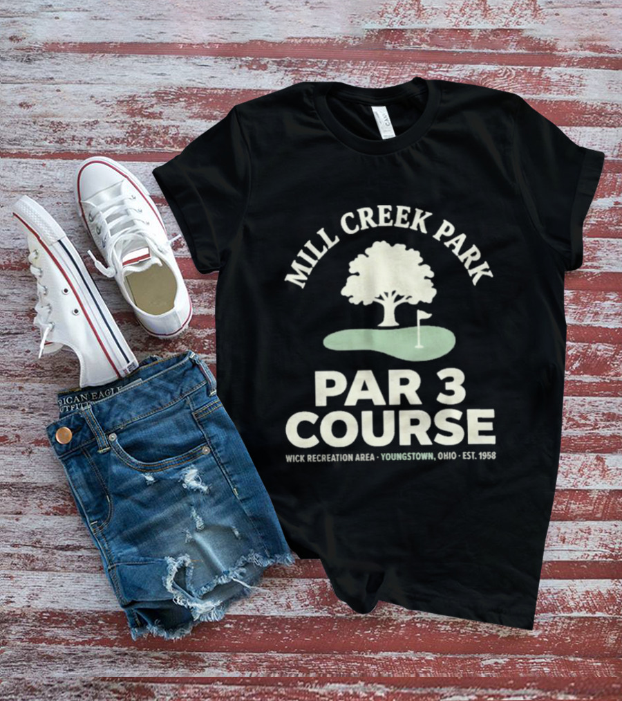 Mill Creek Park Par 3 Course Wick Recreation Area Youngstown Ohio Est 1996 T-Shirt