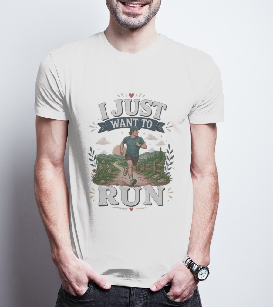 I Just Want To Run Scenic Jogging Landscape T-Shirt