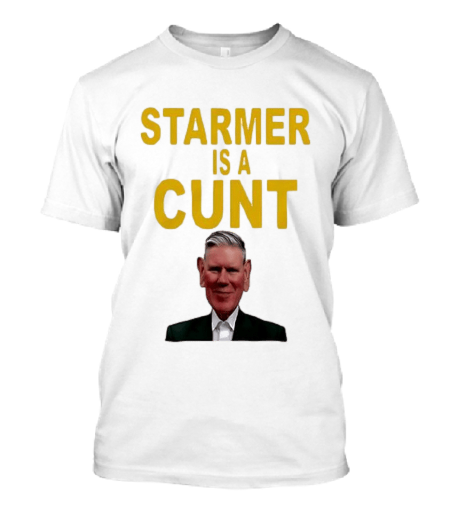 Keir Starmer Labour Party UK Prime Minister Starmer Is A Cunt T-Shirt