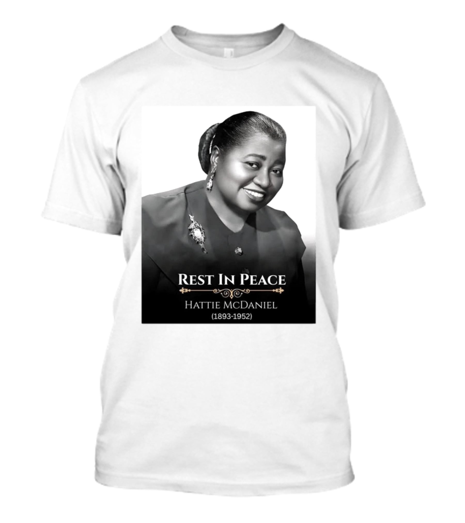Rest In Peace Hattie McDaniel 1893 1952 T-Shirt