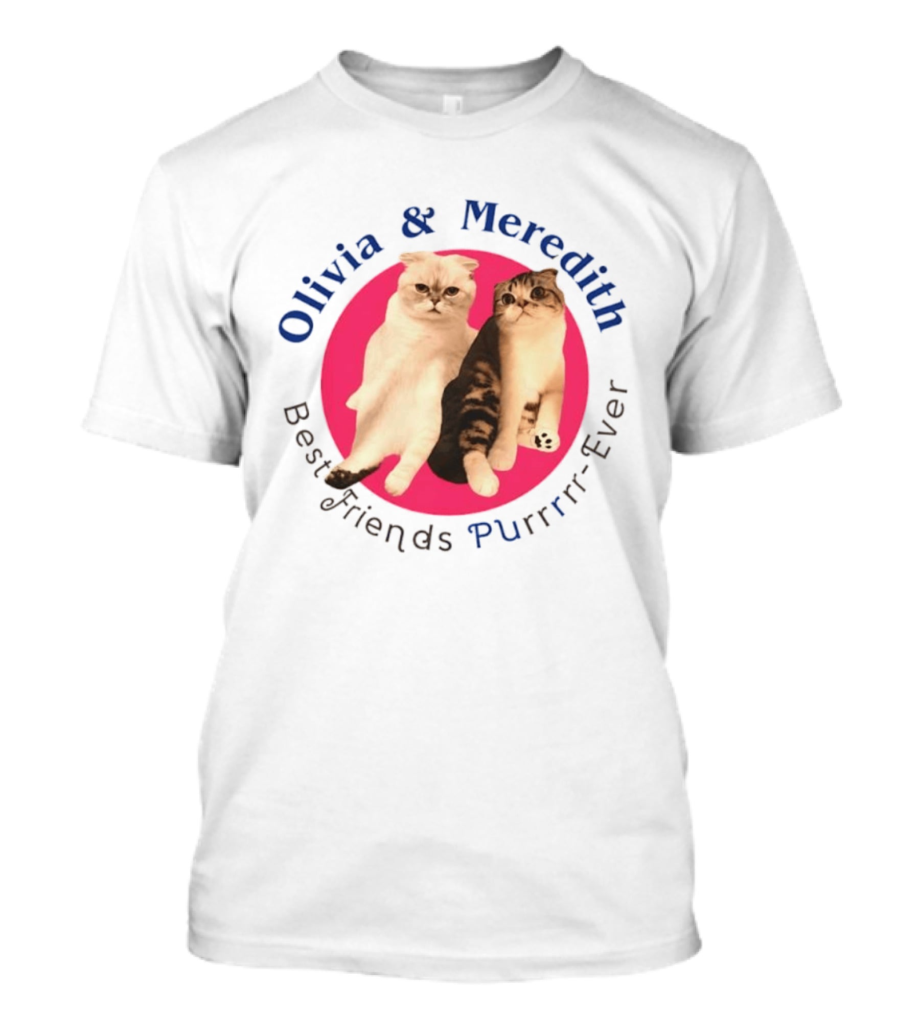 Olivia And Meredith Best Friends Purrrrr Ever Cats T-Shirt