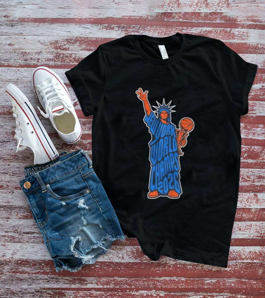 New York Knicks Statue Of Liberty World Champs 2026 Trophy T-Shirt