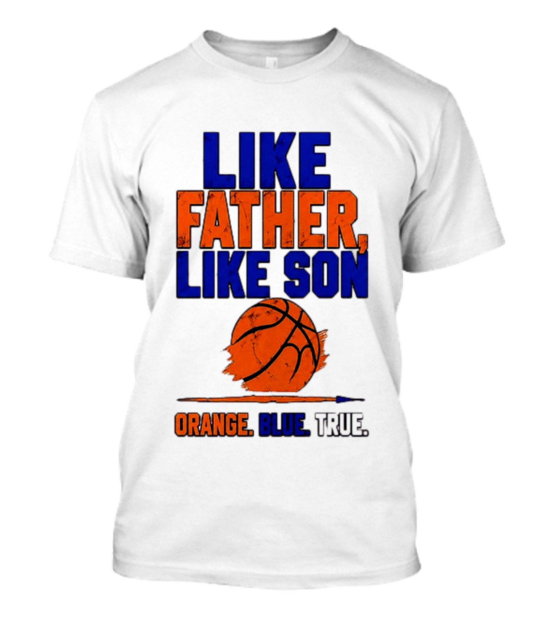 New York Knicks Basketball Like Father Like Son Orange Blue True 2026 Edition T-Shirt