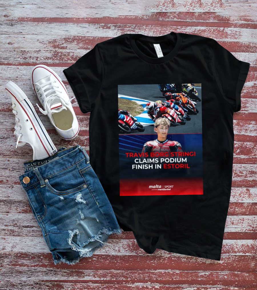 TRAVIS BORG STRINGI Podium Finish Estoril Malta Sport Powered By Meridianbet T-Shirt