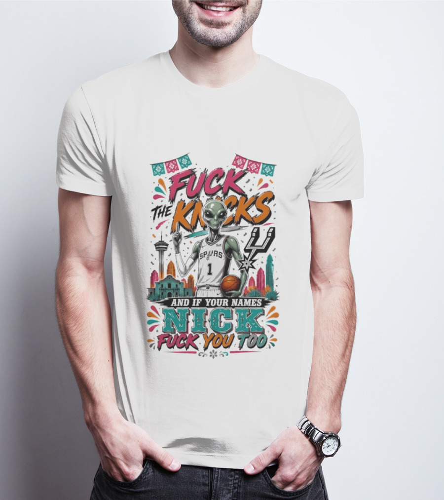 Victor Wembanyama San Antonio Spurs Alien F The Knicks And If Your Names Nick F You Too T-Shirt