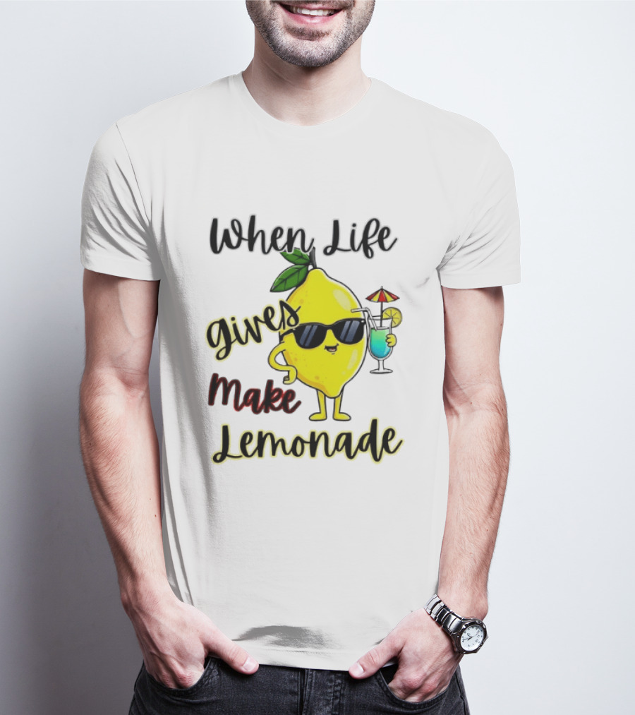 When Life Gives You Lemons Make Lemonade Sunglasses Character With Drink T-Shirt