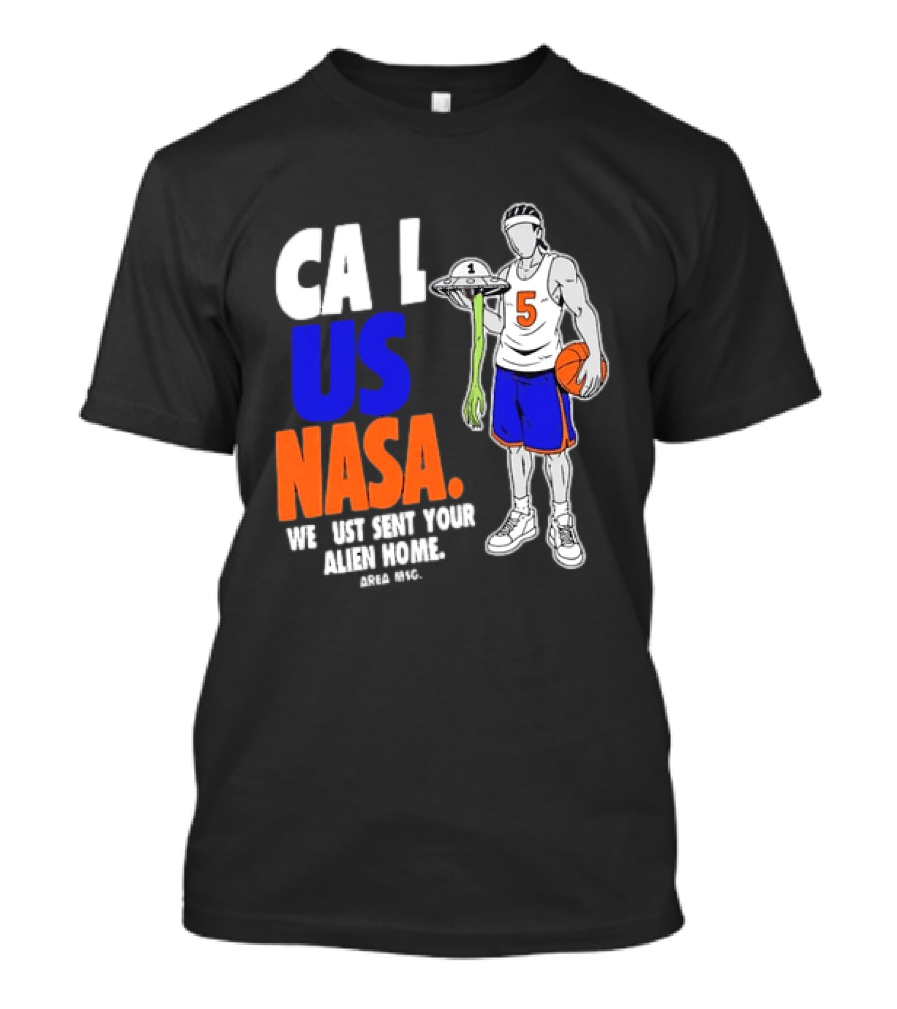 CA I US NASA We Just Sent Your Alien Home Basketball Player T-Shirt