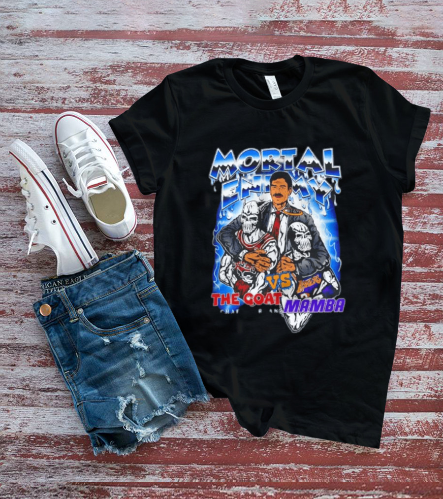 Mortal Enemy The GOAT Vs Mamba Michael Jordan Kobe Bryant Be Legendary T-Shirt