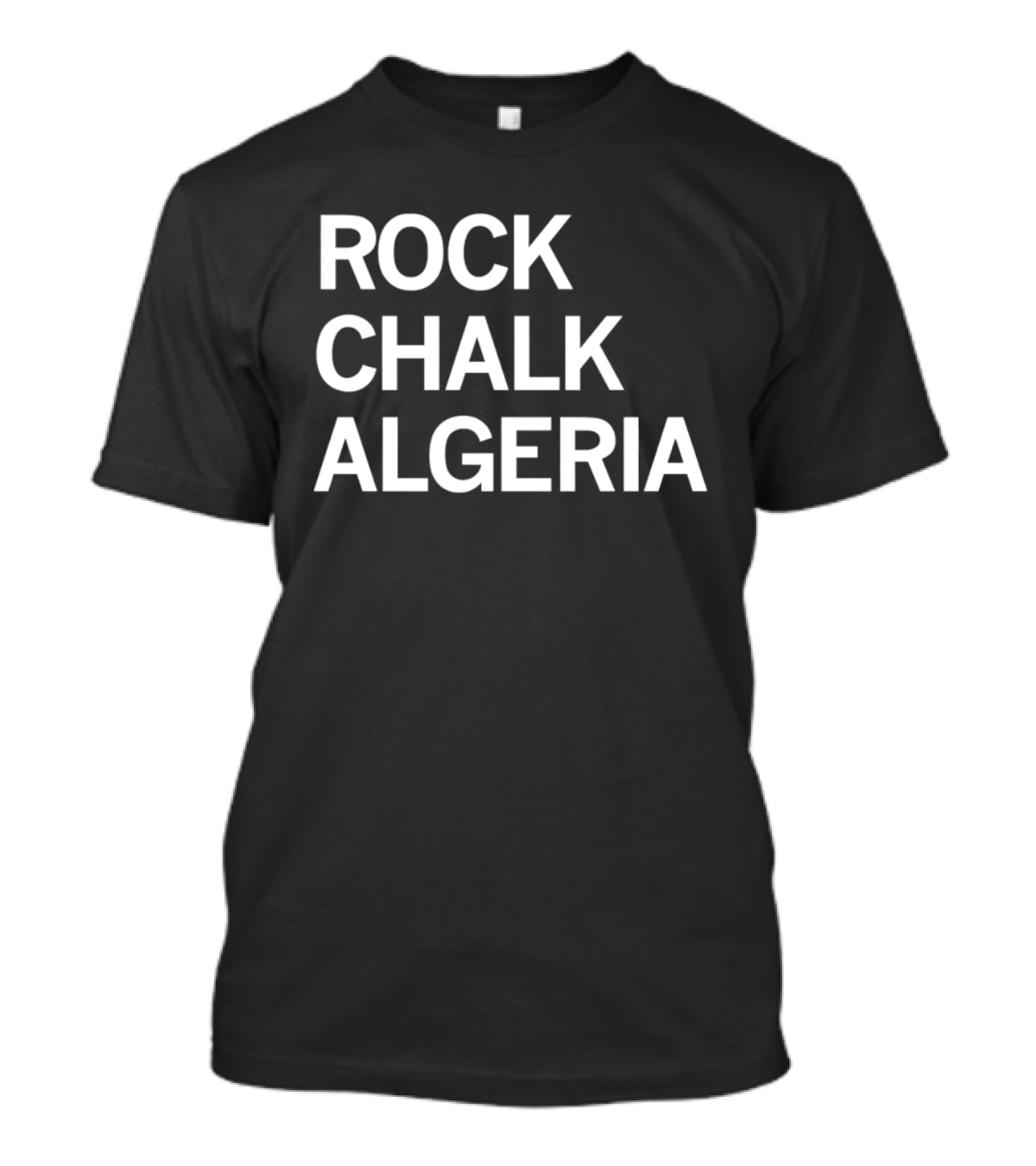 Rock Chalk Algeria Bold White T-Shirt