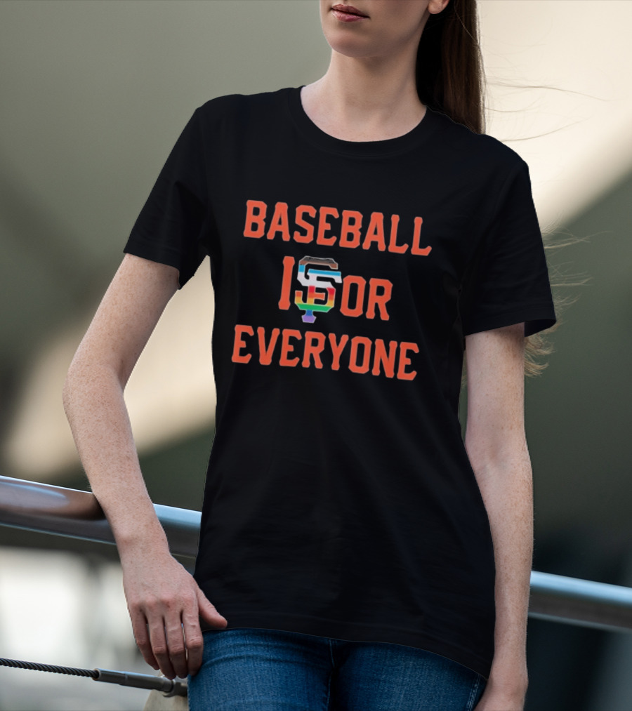 BASEBALL IS FOR EVERYONE SF Giants Inclusive Pride T-Shirt