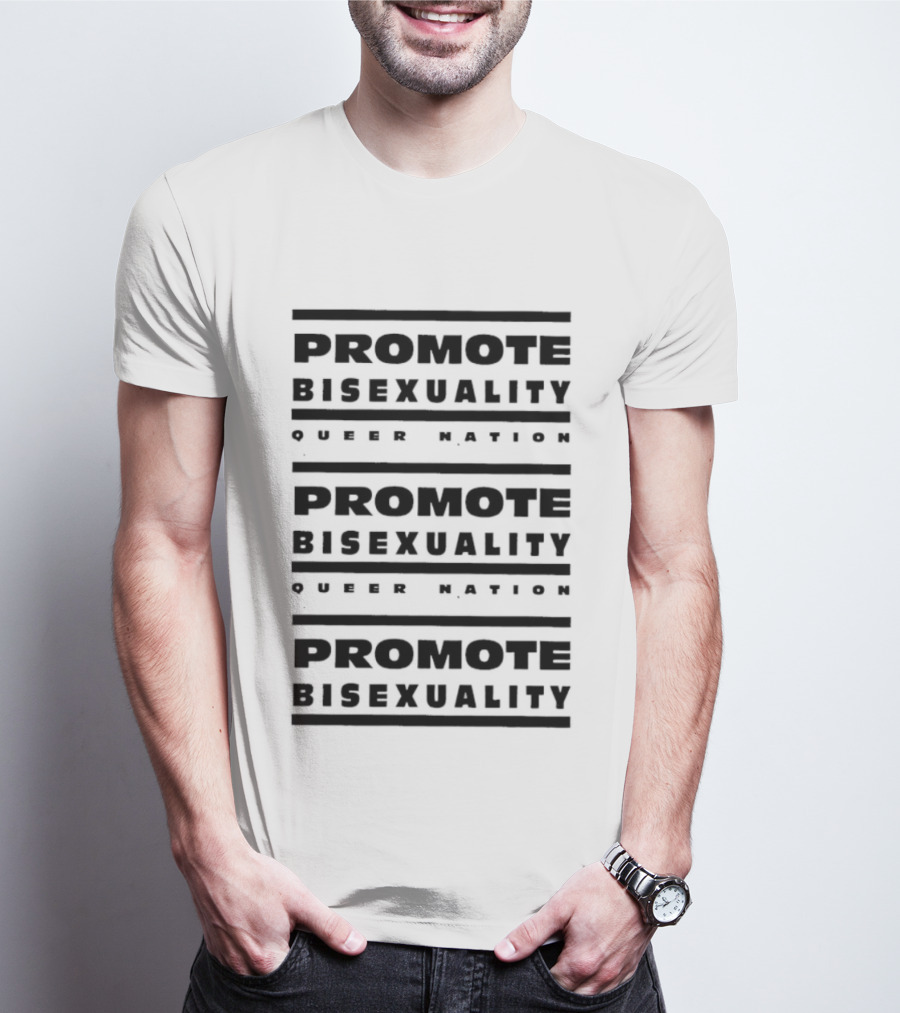 Promote Bisexuality Queer Nation Advocate Visibility Awareness T-Shirt