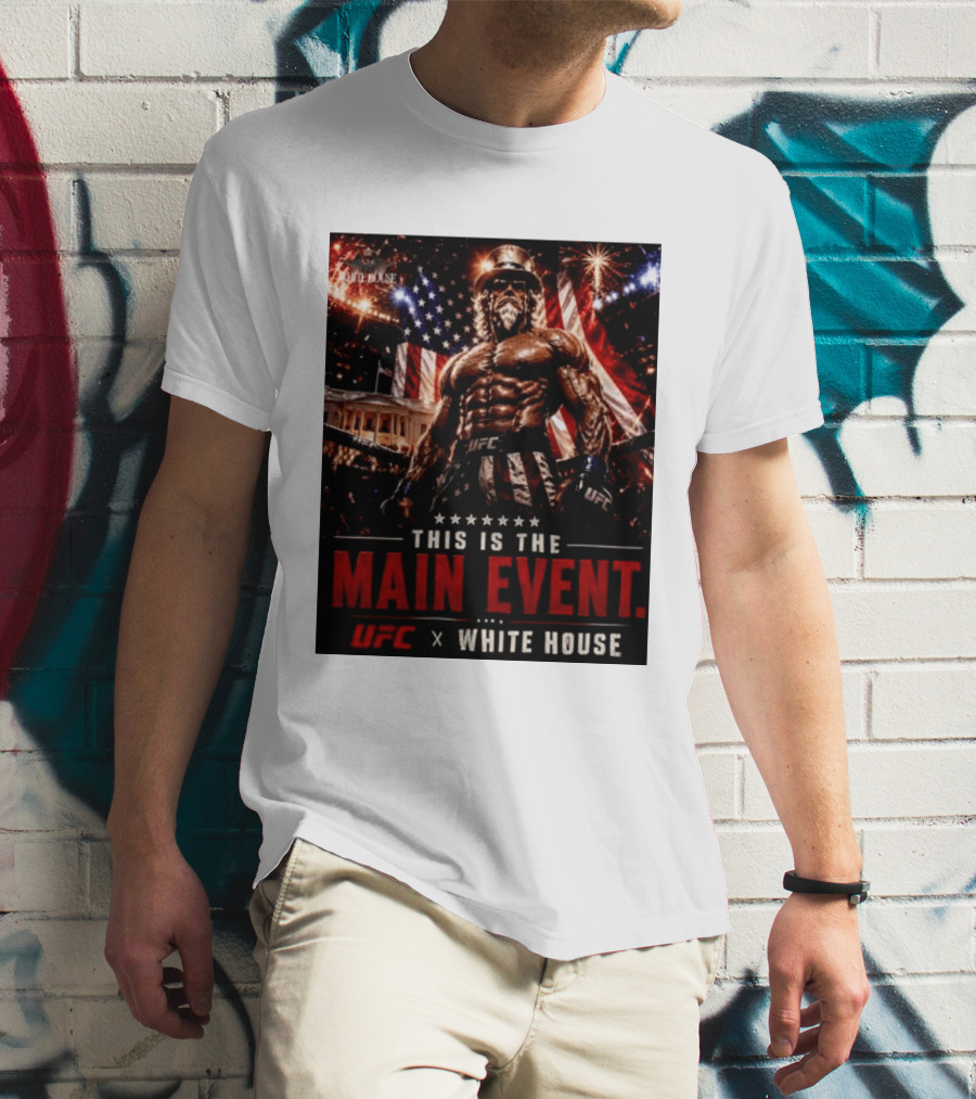 UFC X White House Uncle Sam Main Event Stars And Stripes T-Shirt