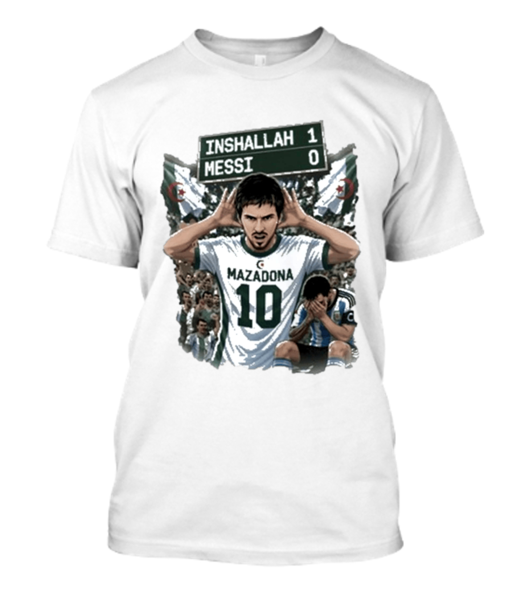 Khoubaib Kouas Inshallah 1 Messi 0 Mazadona Algeria Argentina T-Shirt