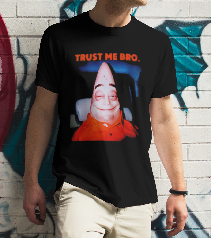Patrick Trust Me Bro Funny Meme Face T-Shirt