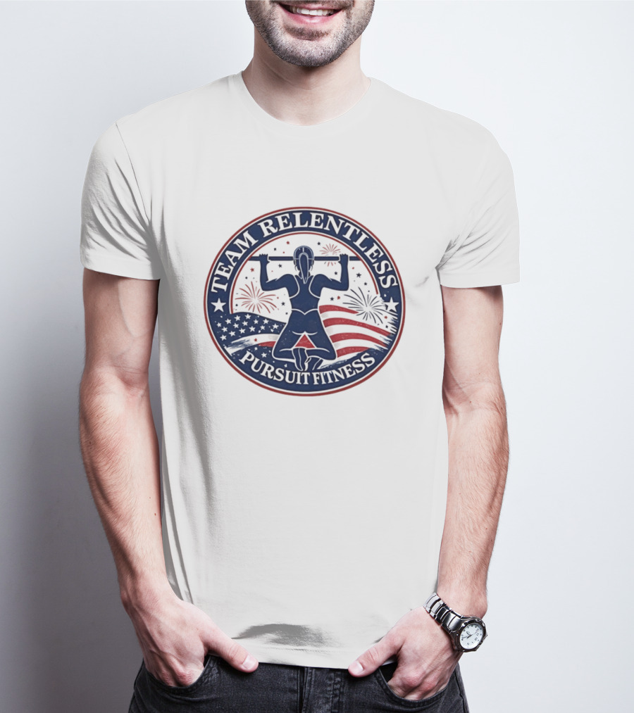 Team Relentless Pursuit Fitness American Flag Fireworks Pull Up Workout T-Shirt