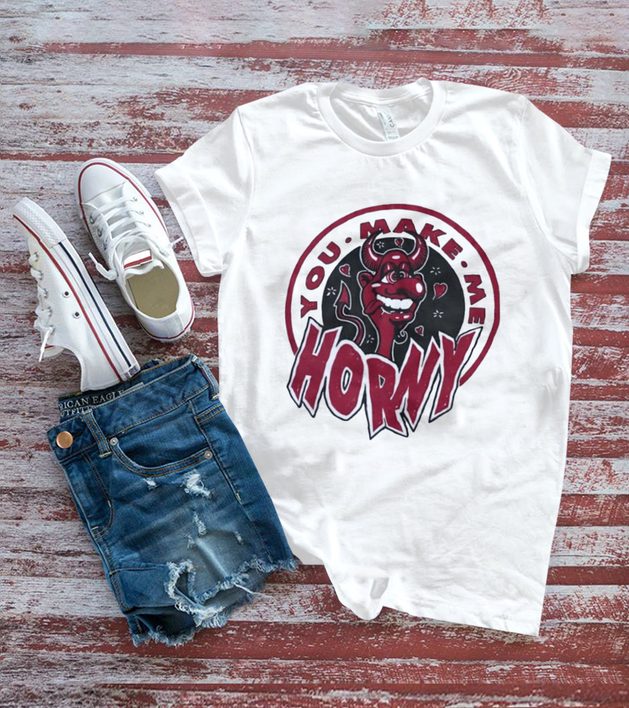 You Make Me Horny Devil Red Horns Circular T-Shirt