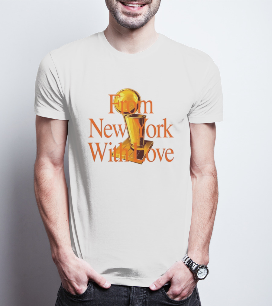 From New York With Love Larry O'Brien New York Knicks T-Shirt