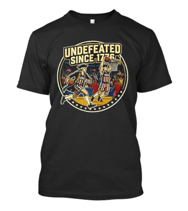 Undefeated Since 1776 USA Basketball Patriotic Celebration T-Shirt