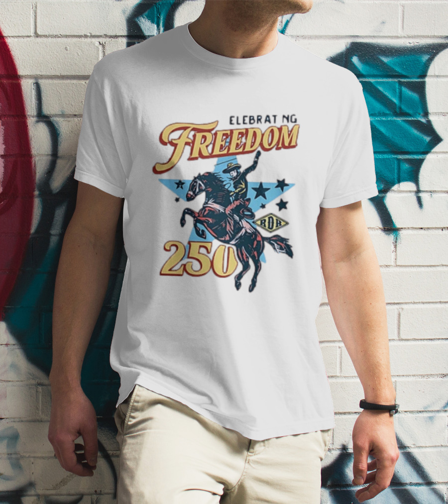 Celebrating Freedom 250 Years RDR Cowboy Rodeo Stars T-Shirt